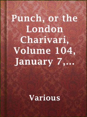 cover image of Punch, or the London Charivari, Volume 104, January 7, 1893